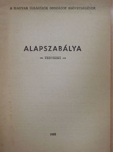 A Magyar Újságírók Országos Szövetségének alapszabálya [antikvár]