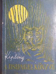 Rudyard Kipling - A dsungel könyve [antikvár]