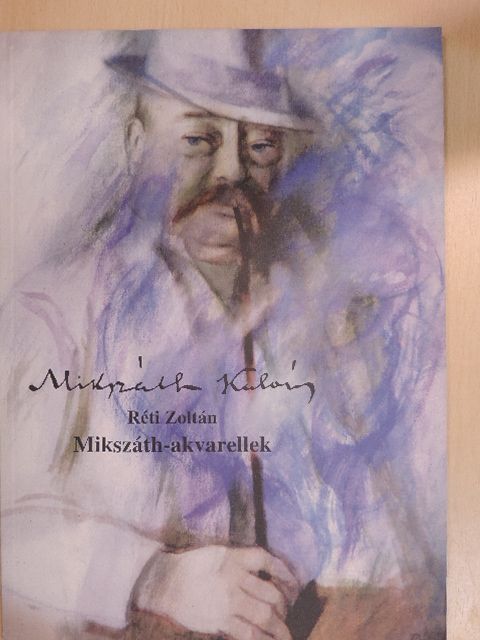 Kratochwill Mimi - Mikszáth-akvarellek [antikvár]