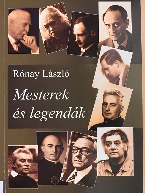 Rónay László - Mesterek és legendák [antikvár]
