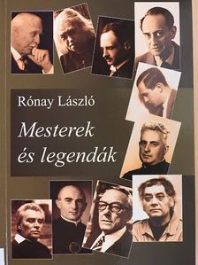 Rónay László - Mesterek és legendák [antikvár]