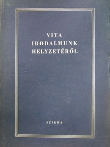 Gimes Miklós - Vita irodalmunk helyzetéről [antikvár]
