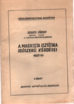 SZIGETI JÓZSEF - A marxista esztétika időszerű kérdései [antikvár]