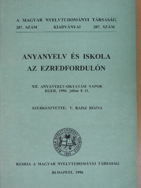 Albertné Herbszt Mária - Anyanyelv és iskola az ezredfordulón [antikvár]