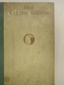 Brehm - Der kleine Brehm (gótbetűs) [antikvár]