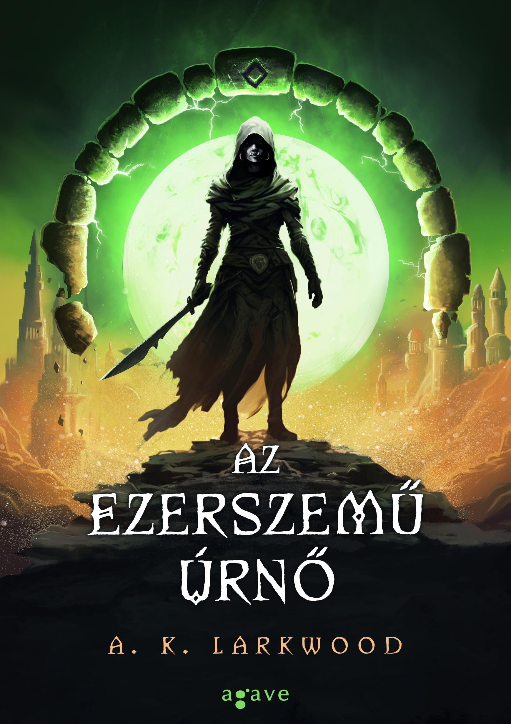 A. K. Larkwood - Az Ezerszemű Úrnő [eKönyv: epub, mobi]
