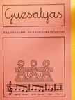Domonkos János - Guzsalyas 1996. november-december (dedikált példány) [antikvár]