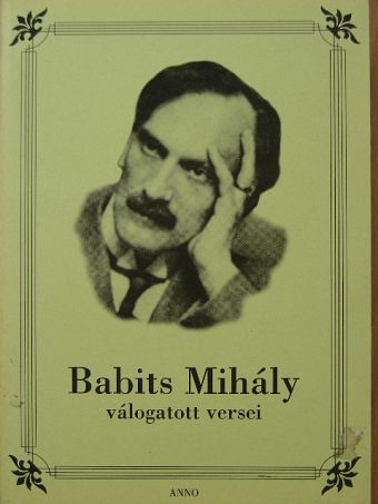 Babits Mihály - Babits Mihály válogatott versei [antikvár]