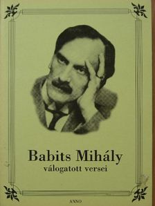 Babits Mihály - Babits Mihály válogatott versei [antikvár]