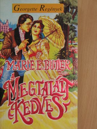 Marie E. Butler - A megtalált kedves [antikvár]