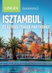 Daniel Stables - Isztambul és az Égei-tenger partvidéke - Barangoló, 2. kiadás