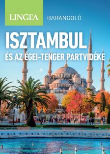Daniel Stables - Isztambul és az Égei-tenger partvidéke - Barangoló, 2. kiadás