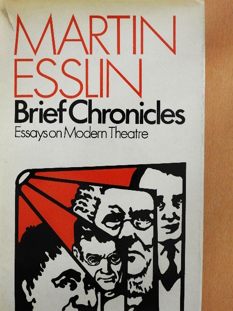 Martin Esslin - Brief Chronicles [antikvár]