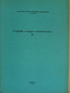 Benda Kálmán - A hajdúk a magyar történelemben II. [antikvár]