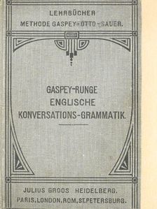 Dr. Thomas Gaspey - Englische konversations-Grammatik (gótbetűs) [antikvár]