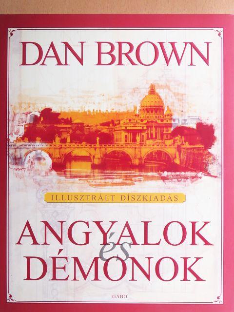 Dan Brown - Angyalok és démonok [antikvár]