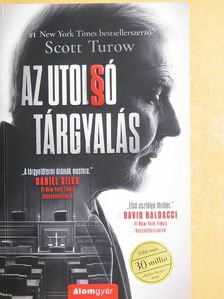 Scott Turow - Az utolsó tárgyalás [antikvár]