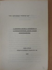 Vajda Béláné - A gyógytorna szerepe a szivmütéten és a szivizominfarktuson átesett betegek rehabilitációjában [antikvár]