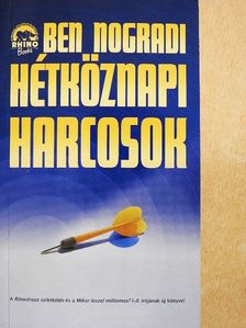 Ben Nogradi - Hétköznapi harcosok [antikvár]