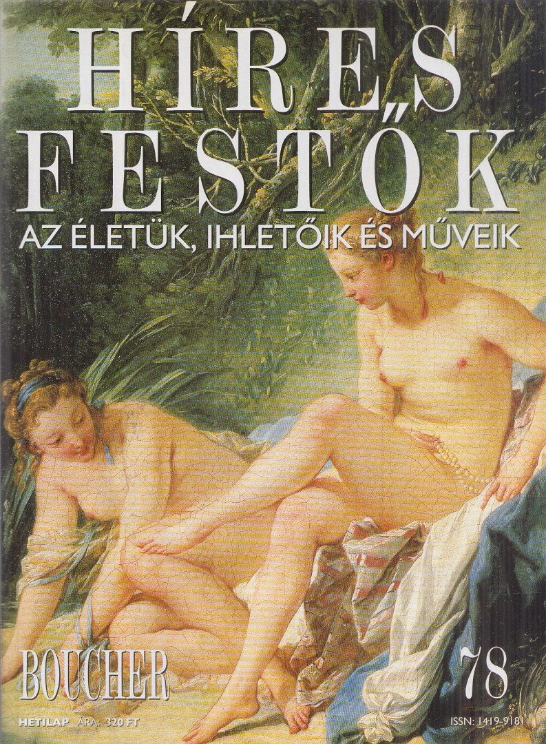 Rose, Stephen (főszerk.) - Híres festők 78 - Boucher [antikvár]