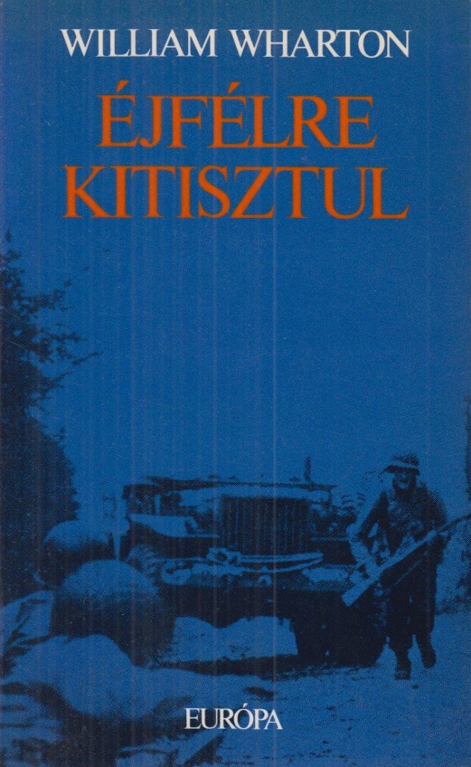 William Wharton - Éjfélre kitisztul [antikvár]