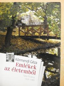 Körmendi Géza - Emlékek az életemből [antikvár]