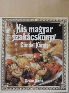 Gundel Károly - Kis magyar szakácskönyv [antikvár]