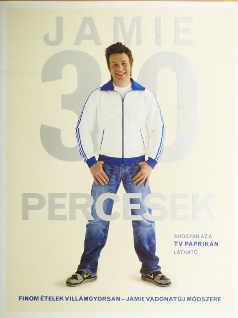 Jamie Oliver - Jamie 30 percesek [antikvár]