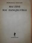 Pongrácz Zoltán - Mai zene - mai hangjegyírás [antikvár]