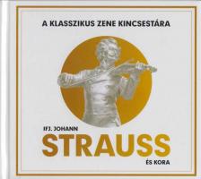 Lukács Tamás - Ifj. Johann Strauss és kora [antikvár]