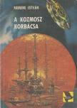 Nemere István - A kozmosz korbácsa [antikvár]