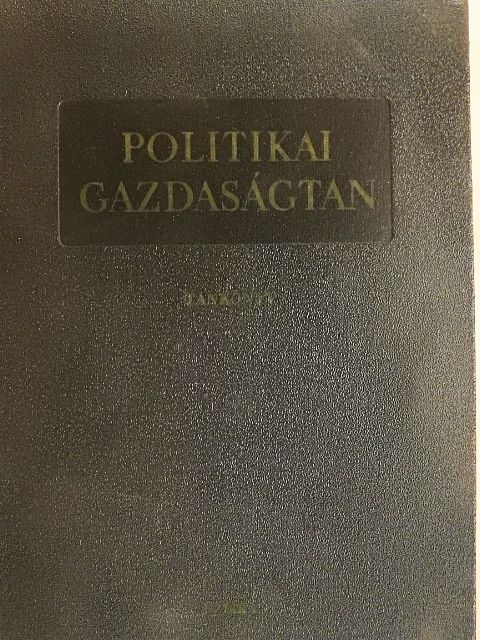 Politikai gazdaságtan [antikvár]