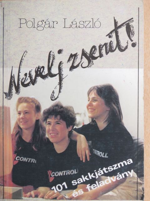 Polgár László - Nevelj zsenit! [antikvár]