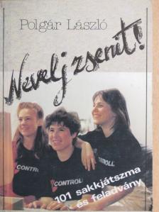 Polgár László - Nevelj zsenit! [antikvár]