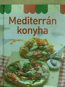Mediterrán konyha [antikvár]
