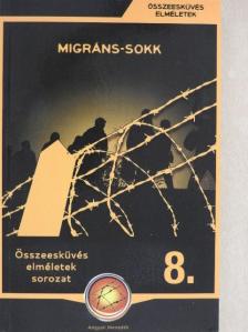 Körösztös György - Migráns-sokk [antikvár]
