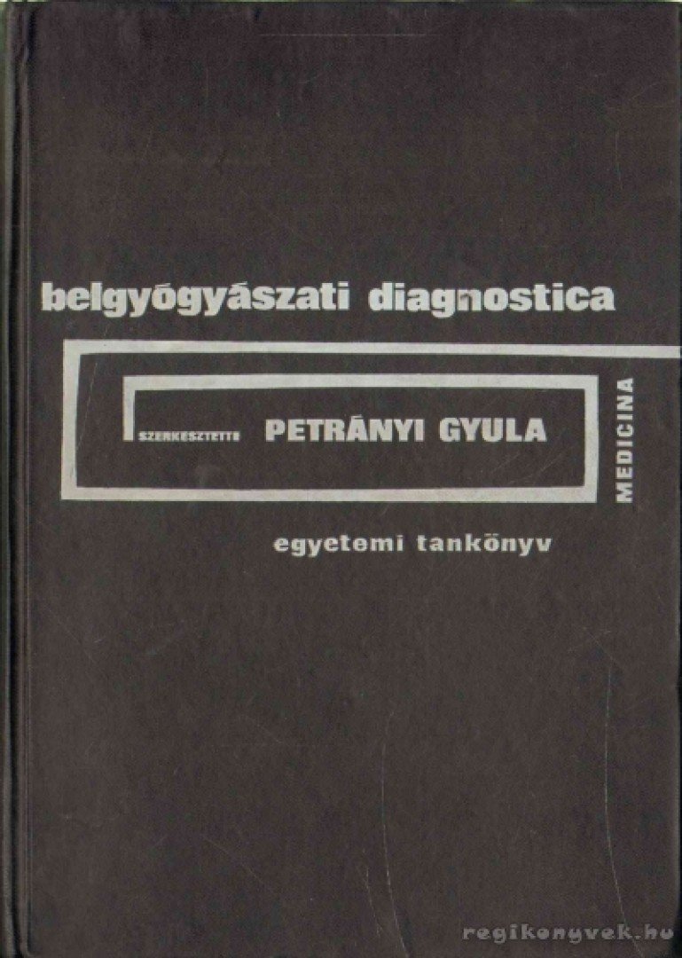 PETRÁNYI GYULA - Belgyógyászati diagnosztika [antikvár]