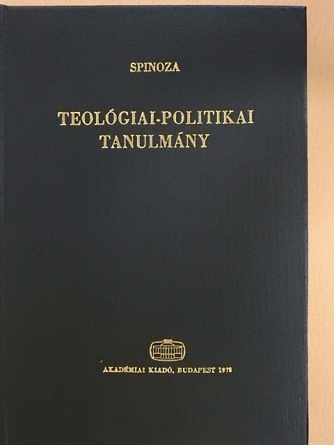 Spinoza - Teológiai-politikai tanulmány [antikvár]