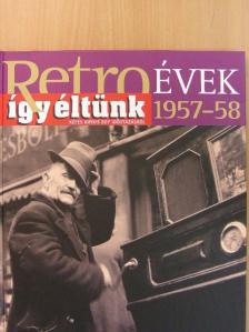 Így éltünk 1957-58 [antikvár]