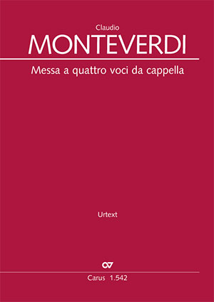 MONTEVERDI. - MESSA A QUATTRO VOCI DA CAPPELLA