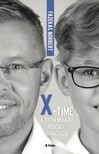 Fazekas Norbert - ,,X&quot;- Time, a jövőgenerációs pénzügyi tanácsadás [eKönyv: epub, mobi]