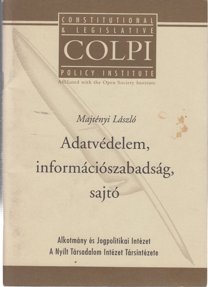 Majtényi László - Adatvédelem, információszabadság, sajtó [antikvár]