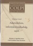 Majtényi László - Adatvédelem, információszabadság, sajtó [antikvár]