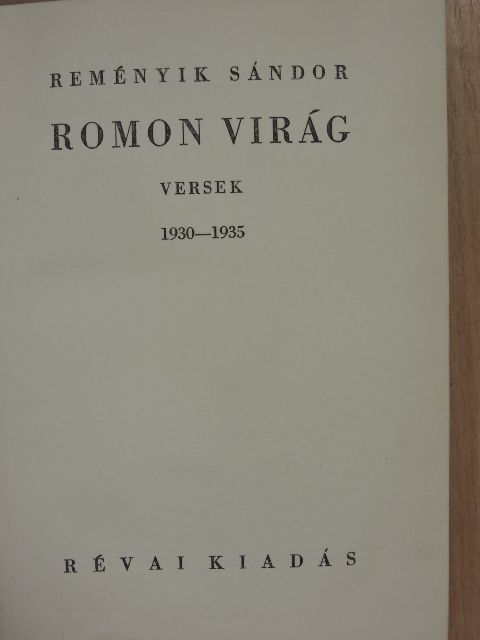 Reményik Sándor - Romon virág [antikvár]