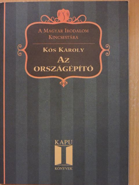 Kós Károly - Az országépítő [antikvár]