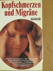 Gerhard Leibold - Kopfschmerzen und Migräne [antikvár]