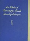 Leo Wolpert - Die einzige Seele (gótbetűs) [antikvár]