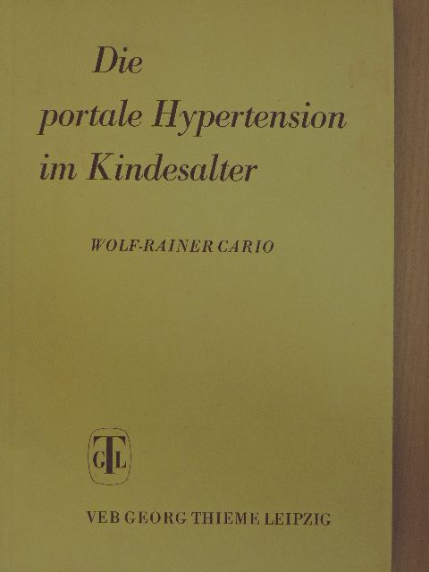 Dr. Harald Mau - Die portale Hypertension im Kindesalter [antikvár]