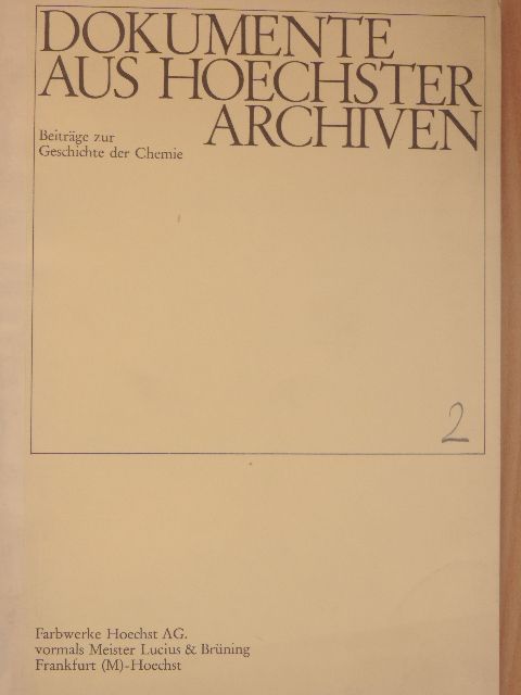 Dokumente aus hoechster Archiven 2. [antikvár]