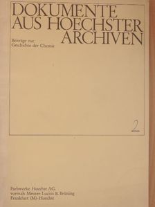Dokumente aus hoechster Archiven 2. [antikvár]